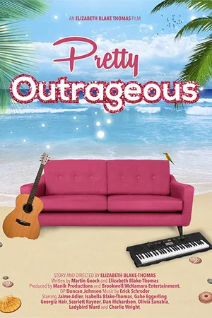 Постер: Pretty Outrageous
