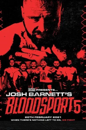 Постер: GCW Josh Barnett’s Bloodsport 5