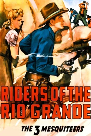 Постер: Riders of the Rio Grande