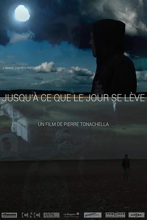 Постер: Jusqu'à ce que le jour se lève