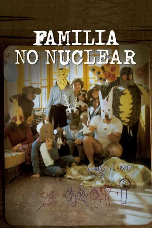 Постер: Familia No Nuclear
