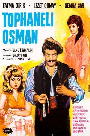 Постер: Tophaneli Osman