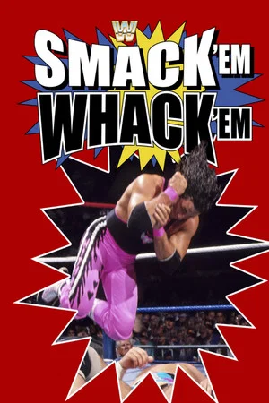 Постер: WWE Smack 'Em Whack 'Em