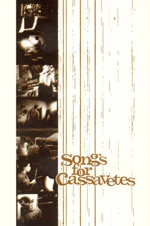 Постер: Songs for Cassavetes
