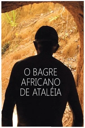 Постер: O Bagre Africano de Ataléia