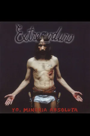 Постер: Extremoduro - Yo, minoría absoluta