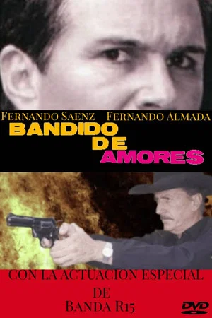 Постер: Bandido de amores