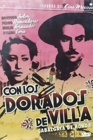 Постер: Con Los Dorados De Villa