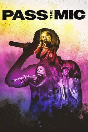 Постер: Pass the Mic: A Movement Generations in the Making