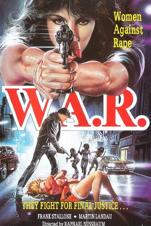 Постер: W.A.R.: Women Against Rape