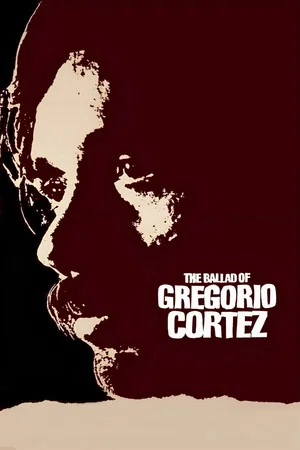 Постер: The Ballad of Gregorio Cortez