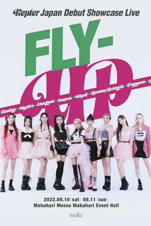 Постер: Kep1er Japan Debut Showcase Live FLY-UP