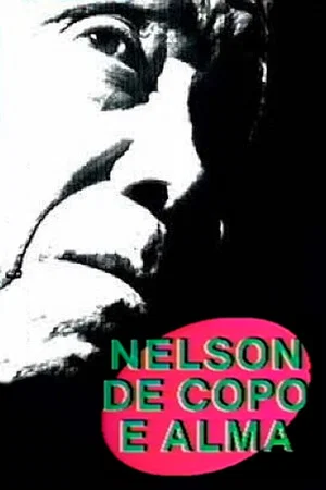 Постер: Nelson de Copo e Alma