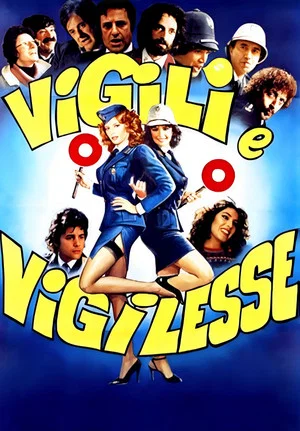 Постер: Vigili e vigilesse