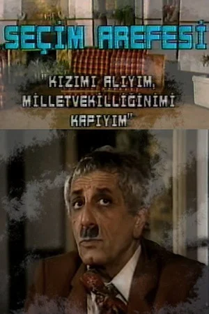 Постер: Seçim Arefesi