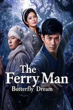 Постер: The Ferry Man: Butterfly Dream