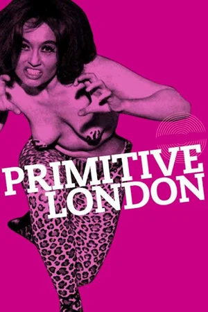 Постер: Primitive London