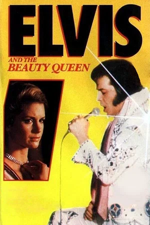 Постер: Elvis and the Beauty Queen