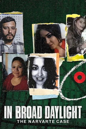 Постер: In Broad Daylight: The Narvarte Case