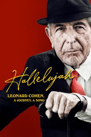 Постер: Hallelujah: Leonard Cohen, a Journey, a Song