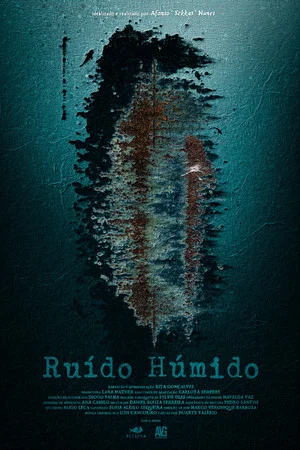 Постер: Ruído Húmido