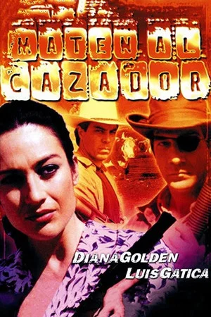 Постер: Maten al cazador