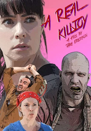 Постер: A Real Killjoy