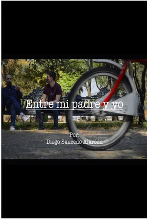 Постер: Entre mi padre y yo