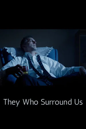 Постер: They Who Surround Us