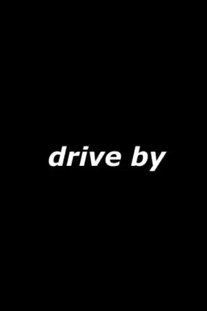 Постер: Drive By