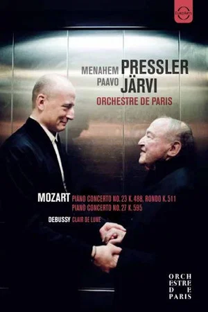 Постер: Menahem Pressler, Paavo Jarvi, Orchestre de Paris plays Mozart and Debussy