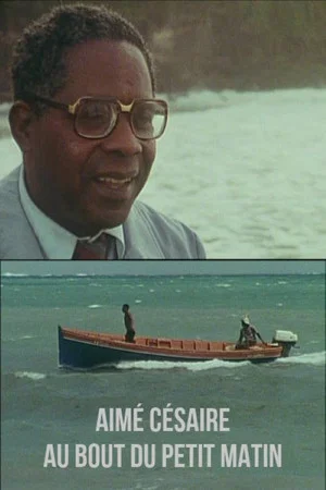 Постер: Aimé Césaire at the End of Daybreak