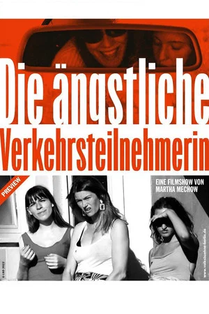 Постер: Die ängstliche Verkehrsteilnehmerin