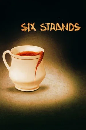Постер: Six Strands