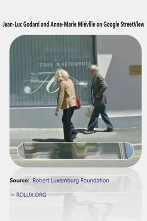 Постер: Jean-Luc Godard and Anne-Marie Miéville on Google StreetView