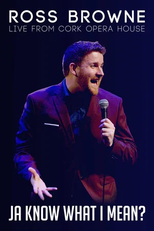 Постер: Ross Browne: Ja Know What I Mean?