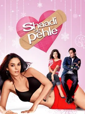 Постер: Shaadi Se Pehle