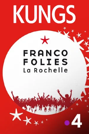Постер: Kungs aux Francofolies de La Rochelle