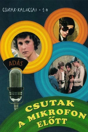Постер: Csutak in Front of the Microphone