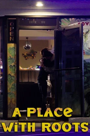 Постер: A Place with Roots