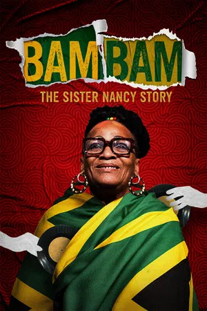 Постер: Bam Bam: The Sister Nancy Story