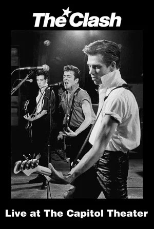 Постер: The Clash: Live at The Capitol Theater