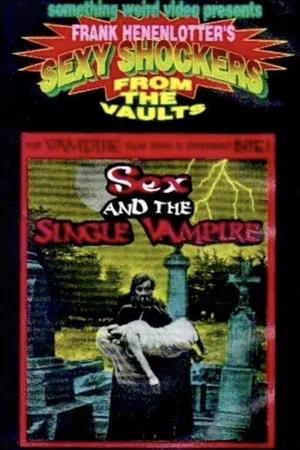 Постер: Sex and the Single Vampire