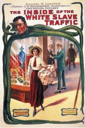 Постер: The Inside of the White Slave Traffic