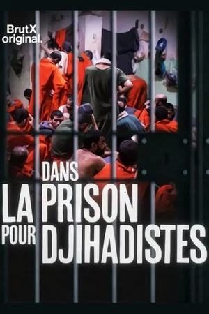 Постер: Dans la prison pour djihadistes