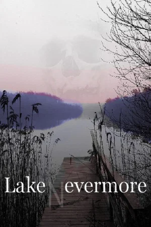 Постер: Lake Evermore
