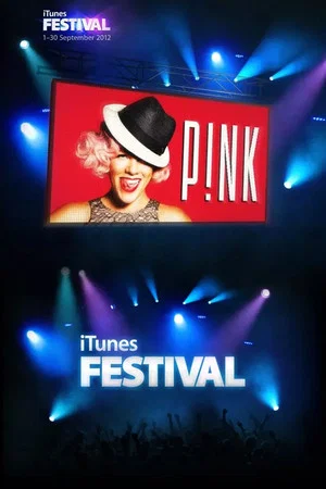 Постер: P!NK: iTunes Festival