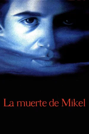 Постер: La muerte de Mikel