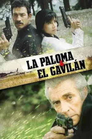 Постер: La paloma y El Gavilán