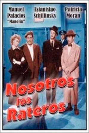 Постер: Nosotros los rateros